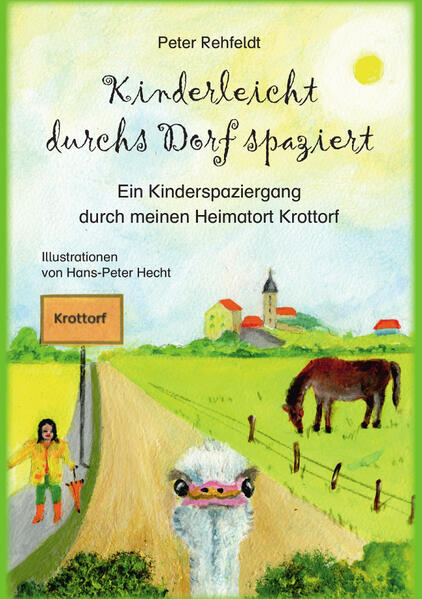 Kinderleicht durchs Dorf spaziert