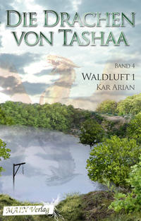 Waldluft: Die Waldläufer
