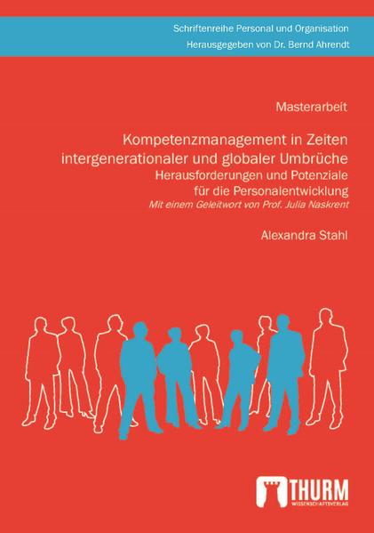 Kompetenzmanagement in Zeiten intergenerationaler und globaler Umbrüche