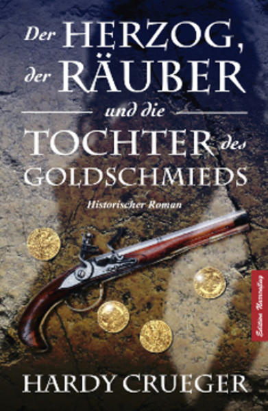 Der Herzog, der Räuber und die Tochter des Goldschmieds