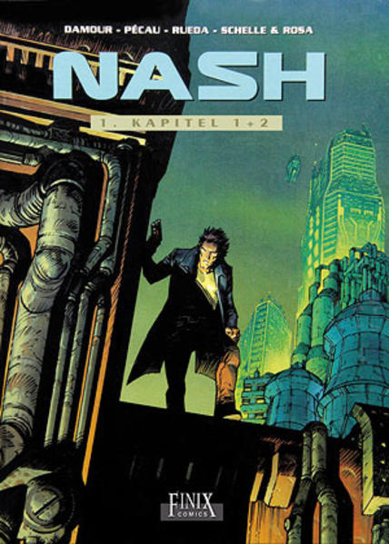 Nash / Nash: Kapitel 1+2