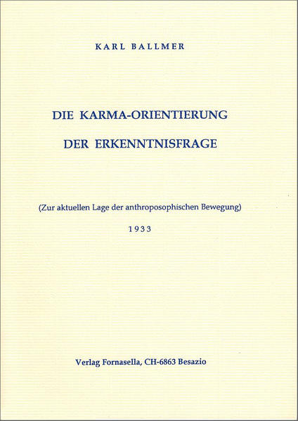 Die Karma-Orientierung der Erkenntnisfrage