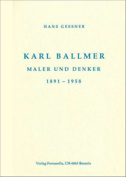 Karl Ballmer Maler und Denker