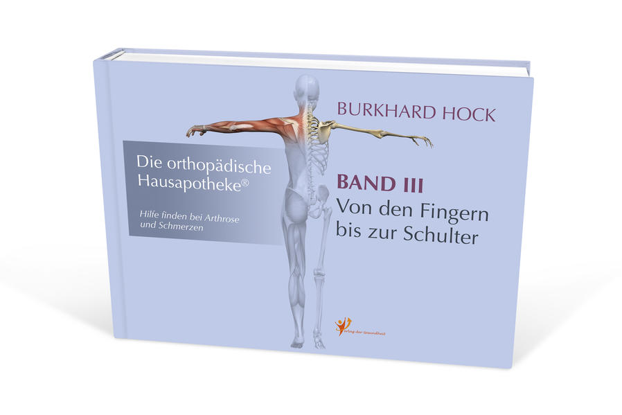 Die Orthopädische Hausapotheke – Band III