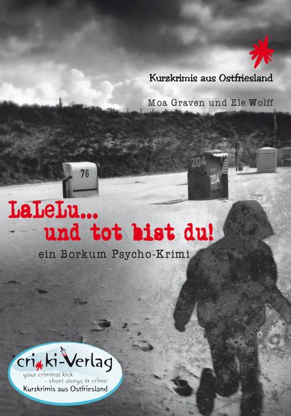 LaLeLu... und tot bist du! Ostfrieslandkrimi Insel Borkum