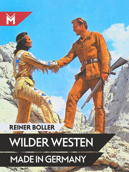Wilder Westen Made in Germany