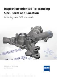 Inspection-oriented Tolerancing Size, Form and Location