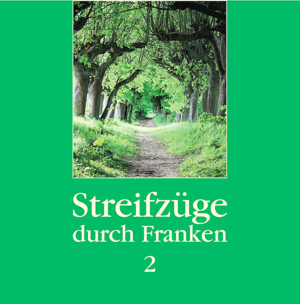 Streifzüge durch Franken 2