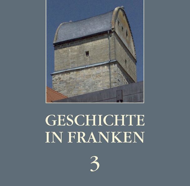 Geschichte in Franken 3
