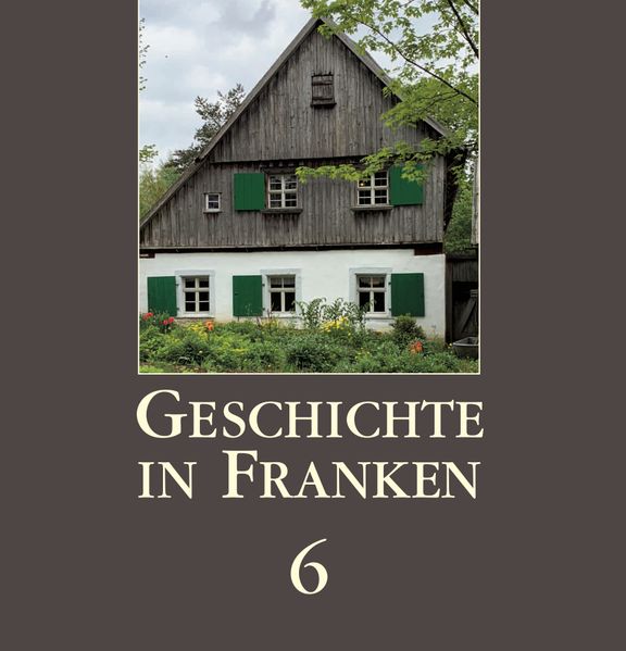 Geschichte in Franken 6