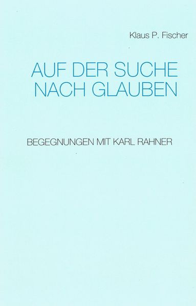 Auf der Suche nach Glauben