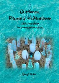 Göttinnen, Rituale & Meditationen