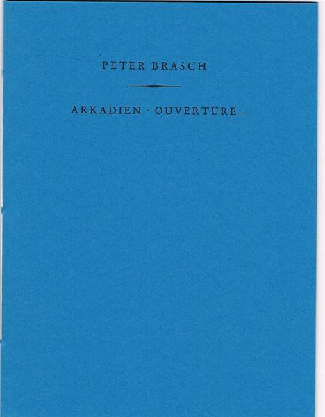 Arkadien. Ouvertüre