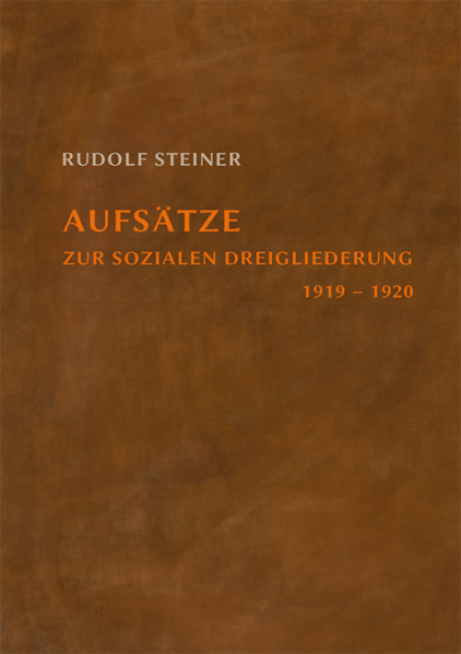 Aufsätze zur sozialen Dreigliederung 1919-1920