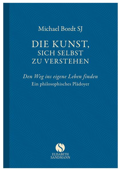 Die Kunst, sich selbst zu verstehen