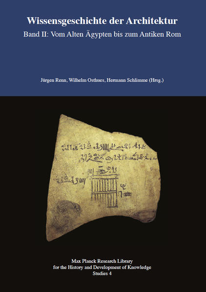 Wissensgeschichte der Architektur Band II: Vom Alten Ägypten bis zum Antiken Rom