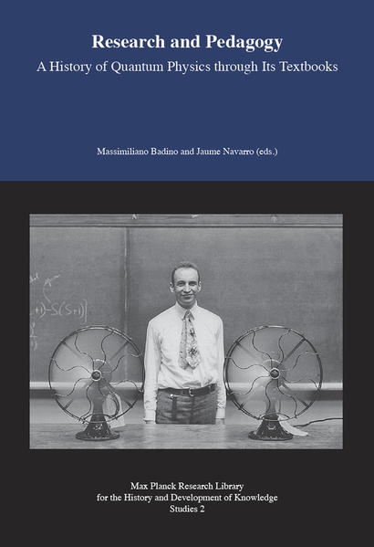 Research and Pedagogy - A History of Quantum Physics through Its Textbooks