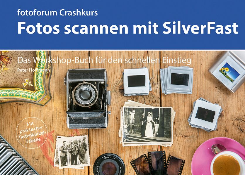 Crashkurs Fotos scannen mit SilverFast