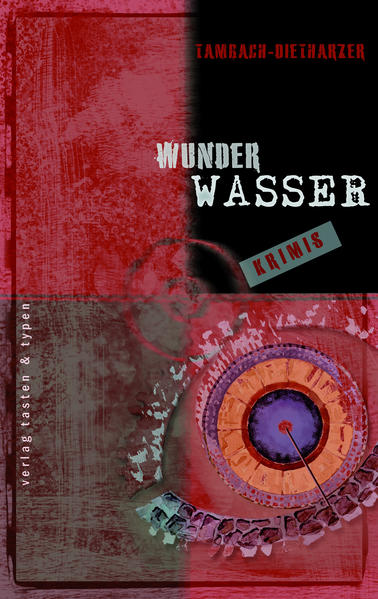 Tambach-Dietharzer Wunderwasser-Krimis