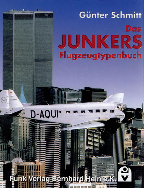 Das Junkers Flugzeugtypenbuch