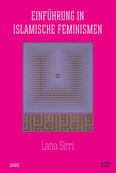 Einführung in islamische Feminismen