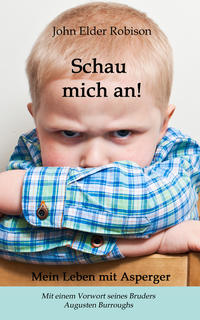 Schau mich an! Mein Leben mit Asperger