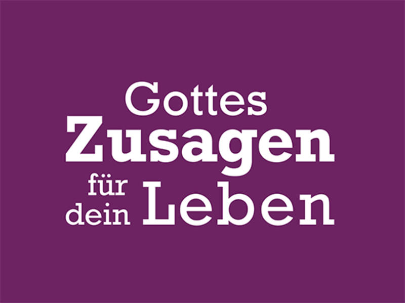 Gottes Zusagen für dein Leben