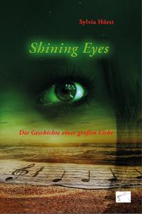 Shining eyes
