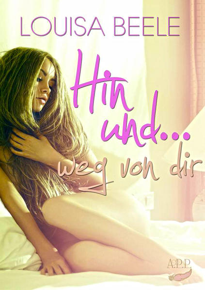 Hin und ... weg von dir