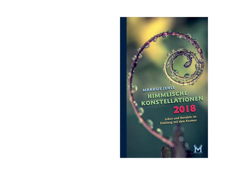 Himmlische Konstellationen 2018 Astrologisches Jahrbuch