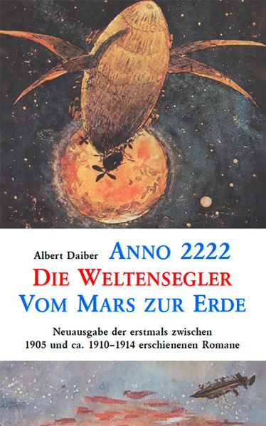 Anno 2222 : Die Weltensegler : Vom Mars zur Erde