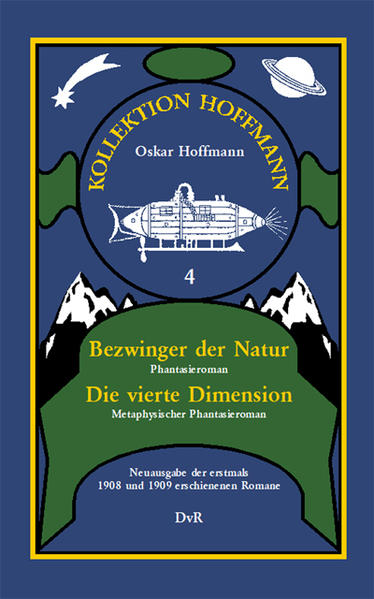Bezwinger der Natur / Die vierte Dimension