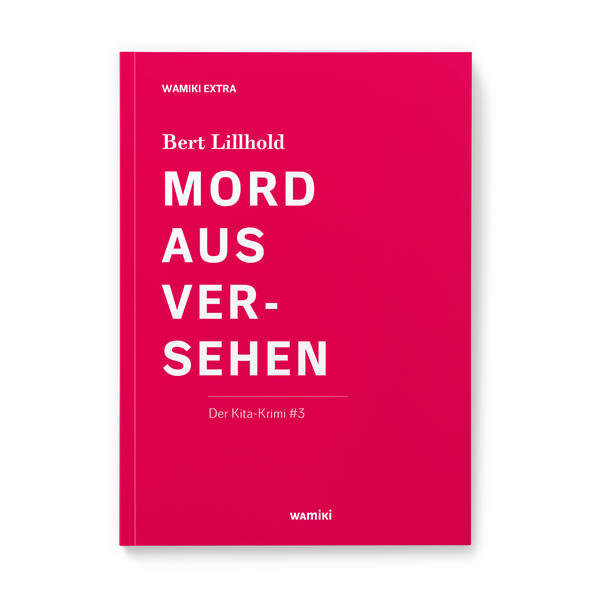 Mord aus Versehen.