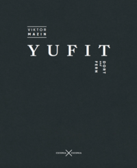 Yufit. Dort und fern