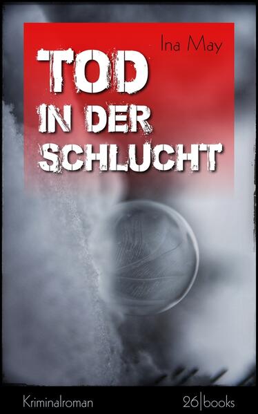 Tod in der Schlucht