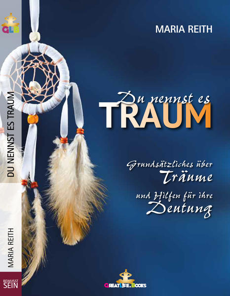 Du nennst es Traum