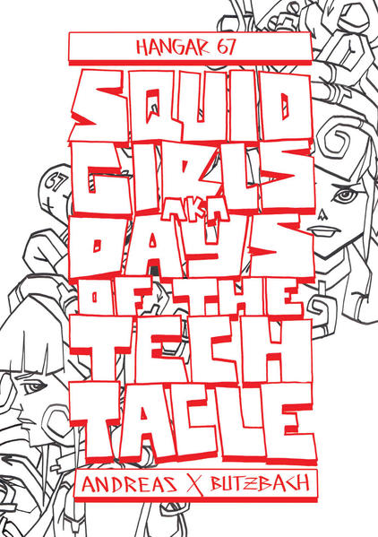 Squid Girls a.k.a. Days of the Techtacle
