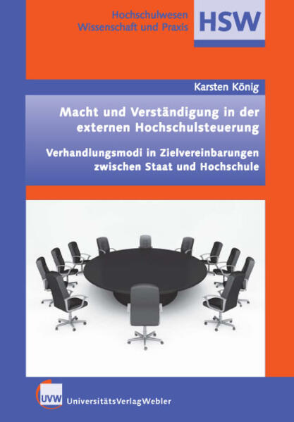 Macht und Verständigung in der externen Hochschulsteuerung
