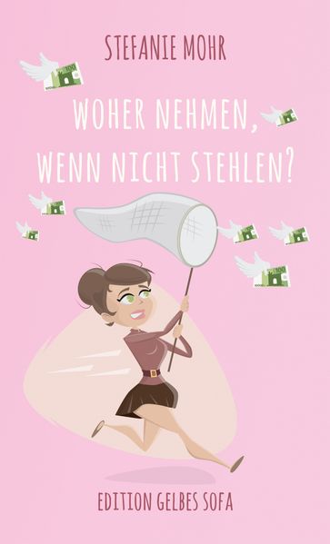 Woher nehmen, wenn nicht stehlen?