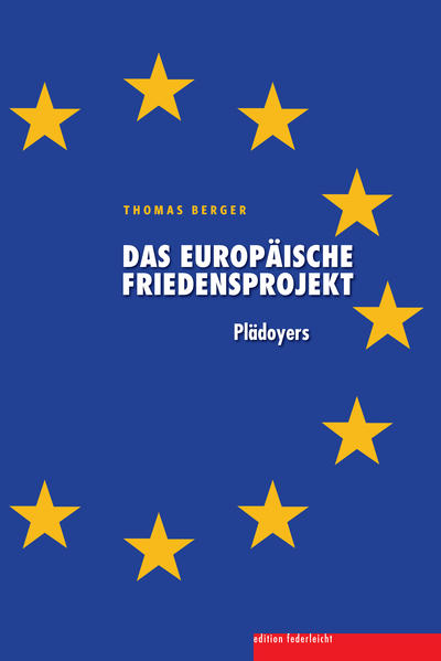 Das europäische Friedensprojekt