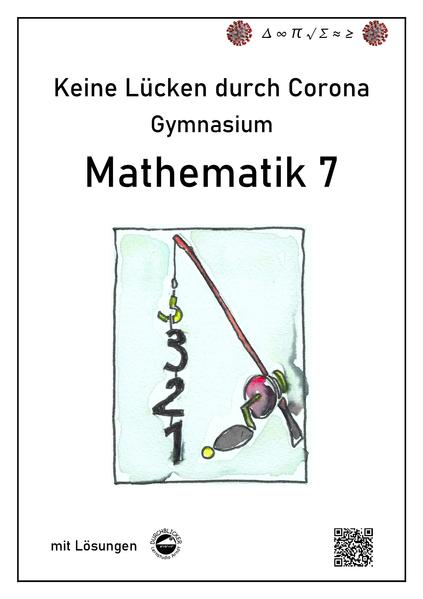 Keine Lücken durch Corona - Mathematik 7