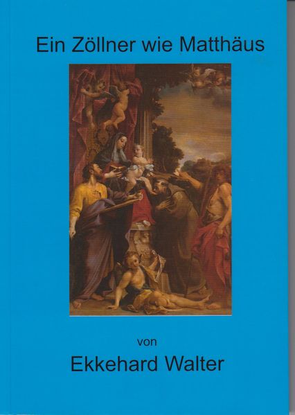 Ein Zöllner wie Matthäus