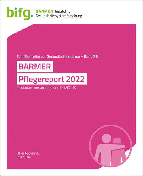 BARMER Pflegereport 2022