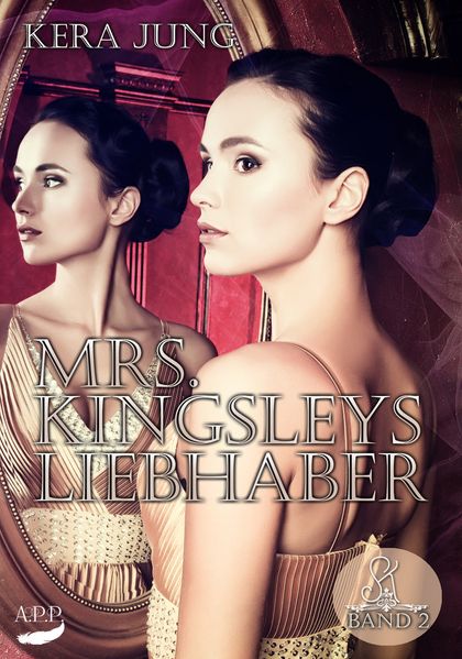 Mrs. Kingsleys Liebhaber, Band 2