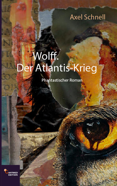 Wolff. Der Atlantis-Krieg