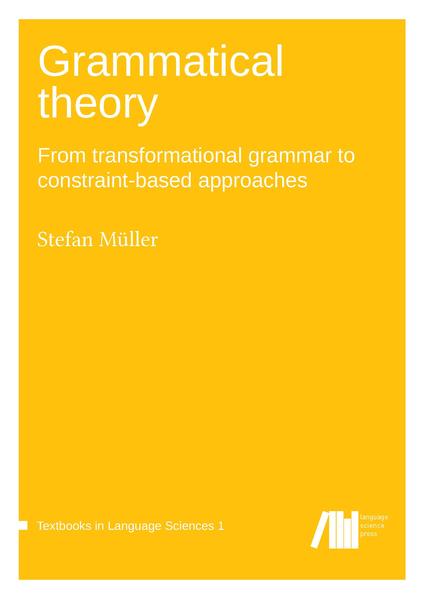 Grammatical theory / volume 1