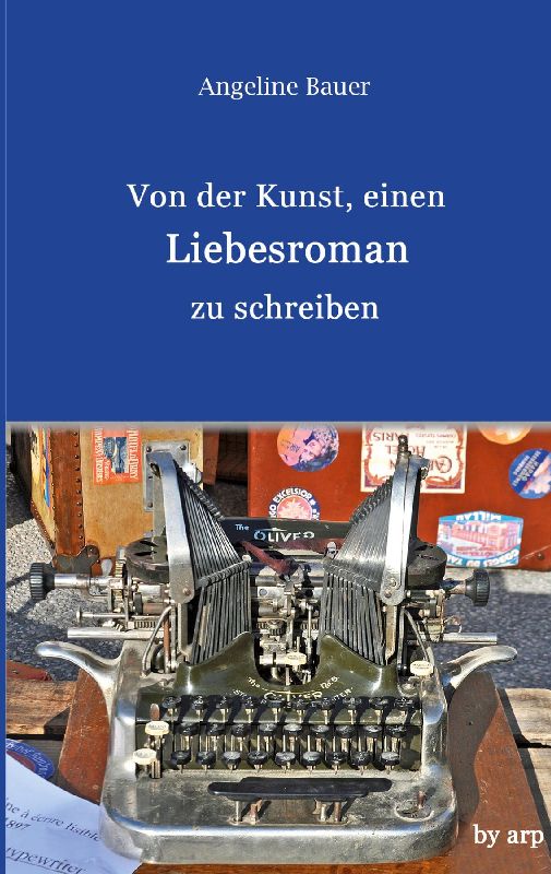 Von der Kunst, einen Liebesroman zu schreiben