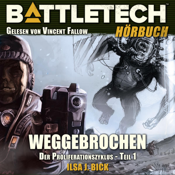 Der Proliferationszyklus / BattleTech: Weggebrochen
