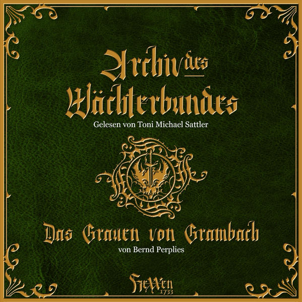Archiv des Wächterbundes / HeXXen 1733