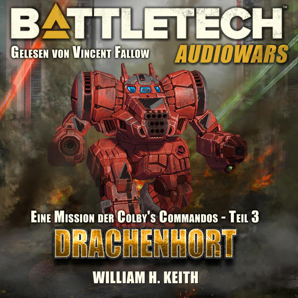 Eine Mission der Colby's Commandos / BattleTech: Drachenhort